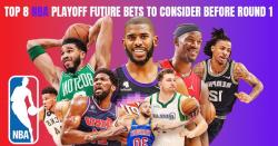 Top 8 NBA Playoff Future Bets to Consider Before Round 1 